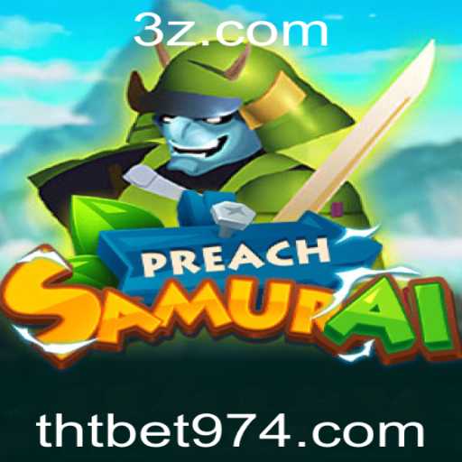 PreachSamurai: Explorando o Universo do Novo Jogo com thtbet