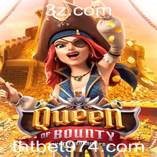 Descubra o Mundo Aventuroso de QueenofBounty com a Thtbet